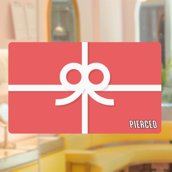 Digital Pierced Gift Card - Pierced